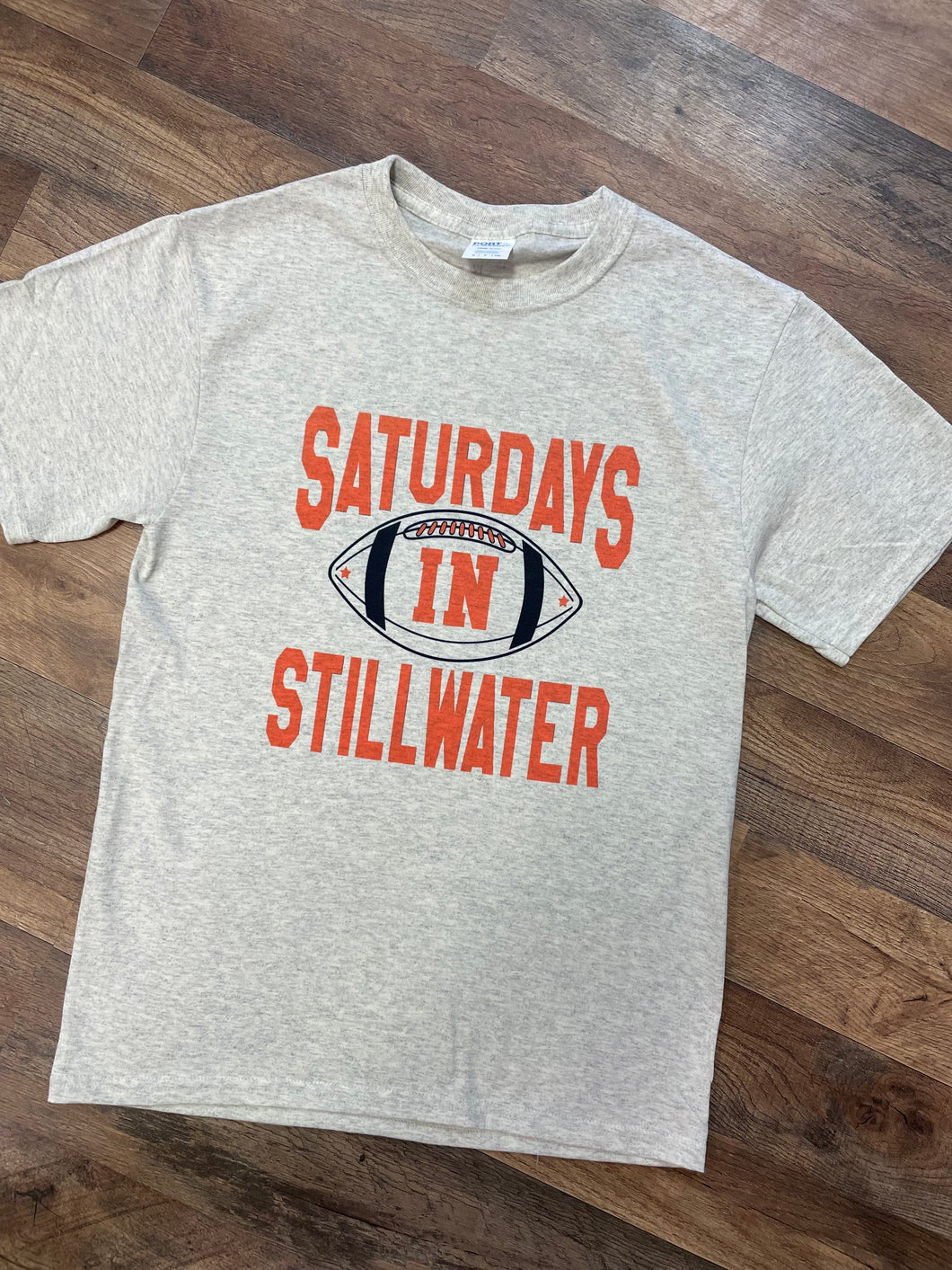 SATURDAYS IN STILLWATER | S-2XL | $20 | TNG