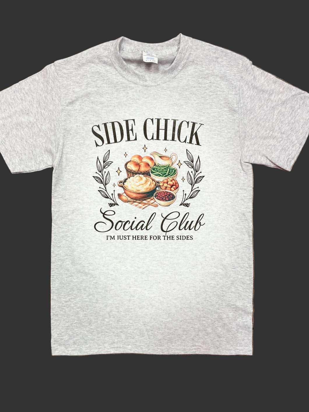 SIDE CHICK | S-2XL | $25 | TNG